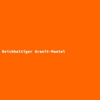 Reichhaltiger Granit-Mantel