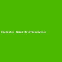 Eleganter Gummi-Briefbeschwerer