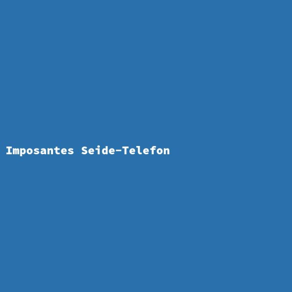 Imposantes Seide-Telefon