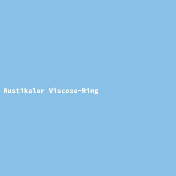 Rustic Viscose Ring